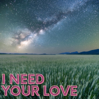 I Need Your Love - Full Cover cover